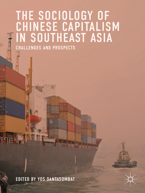 Cover image for The Sociology of Chinese Capitalism in Southeast Asia